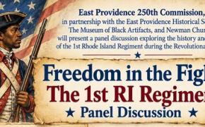 Freedom in the Fight: The 1st RI Regiment Panel Discussion 